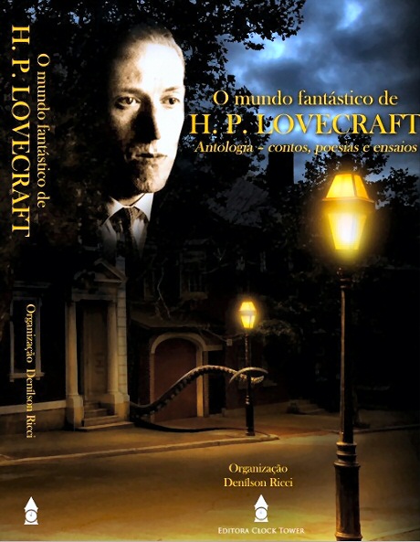 The Fantastic World Of H. P. Lovecraft