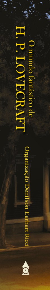 O Mundo Fantástico de H. P. Lovecraft – The Spine